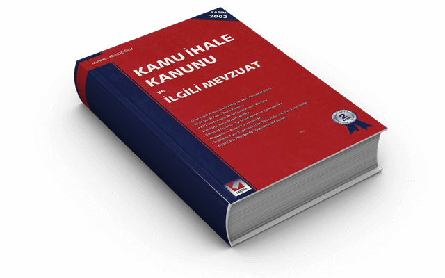 Kamu İhale Kanunu, İlgili Mevzuat - Muhittin ABACIOĞLU