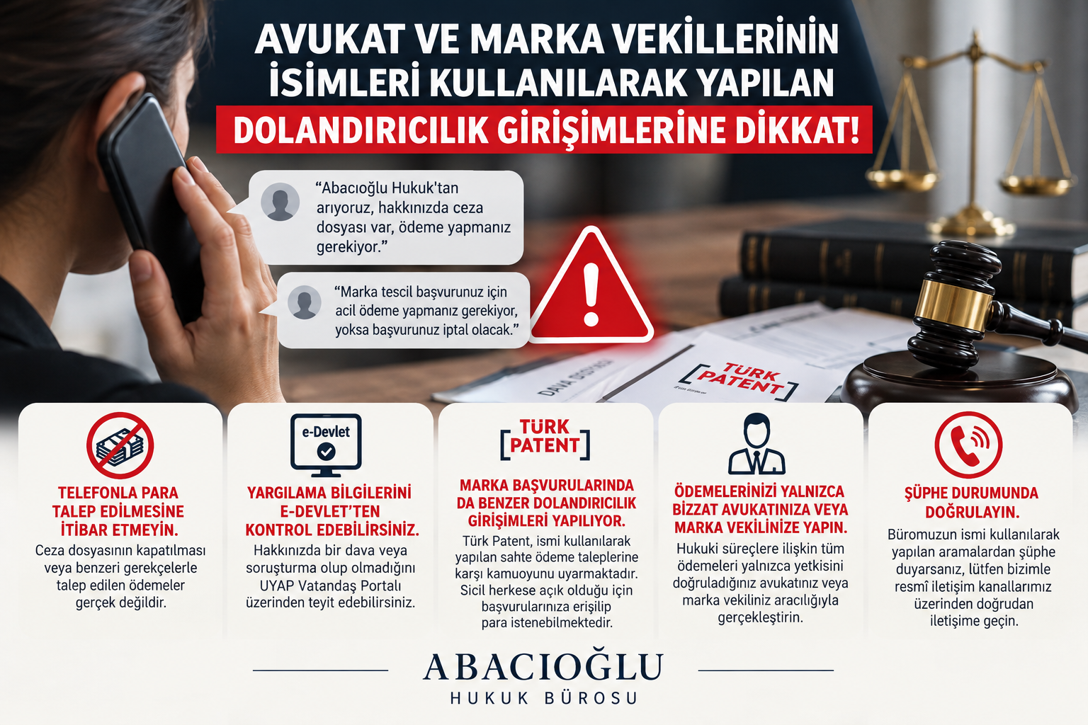 AVUKAT VE MARKA VEKİLLERİNİN İSİMLERİ KULLANILARAK GERÇEKLEŞTİRİLEN DOLANDIRICILIK GİRİŞİMLERİNE KARŞI HUKUKİ UYARI